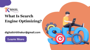 What Is Search Engine Optimizing?